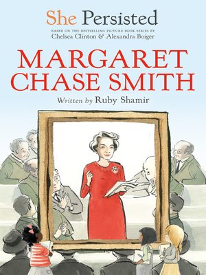 cover image of She Persisted: Margaret Chase Smith